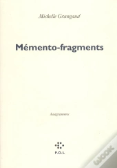 Memento-Fragments ; Anagrammes