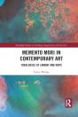 Memento Mori In Contemporary Art - Preview