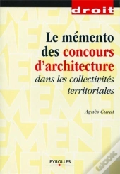 Memento Pratique Des Concours D'Architecture Dans Les Collectivites Territoriales
