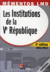 Mementos Lmd- Les Institutions De La Ve Republique - 5e Edition