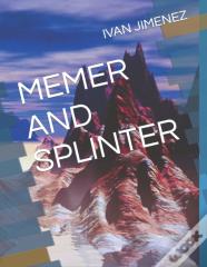 Memer And Splinter