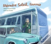 Memere Soleil, Nannie Lune