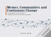 Memes, Communities And Continuous Change