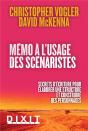 Mémo À L'Usage Des Scénaristes ; Secrets D'Écriture Pour Élaborer Une Structure Et Construire Des Personnages - Preview