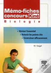 Mémo-Fiches ; Biologie ; Concours Kiné