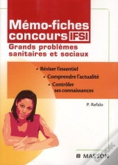 Mémo-Fiches ; Ifsi ; Grands Probèmes Sanitaires Sociaux (5e Édition)