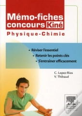 Mémo-Fiches ; Physique-Chimie ; Concours Kiné