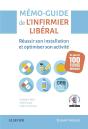 Memo-Guide De L'Infirmier Liberal - Reussir Son Installation Et Optimiser Son Activite - Preview