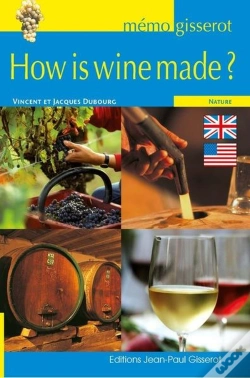 Capa do artigo Memo - How Is Wine Made ?