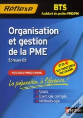 Memo Reflexe; Organisation Et Gestion De La Pme ; Bts Ag (Édition 2010)