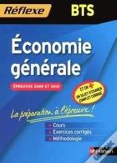 Memo Reflexe T.26; Économie Générale ; Bts (Édition 2009/2010)