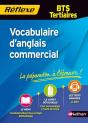 Memo Reflexe T.44; Vocabulaire D'Anglais Commercial ; Bts Tertiaires (Édition 2009) - Preview