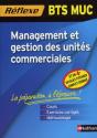 Memo Reflexe T.85; Management Et Gestion Des Unités Commerciales ; Bts (Édition 2010) - Preview