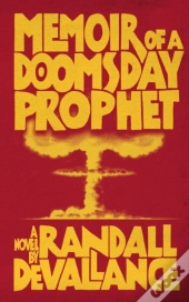 Memoir Of A Doomsday Prophet