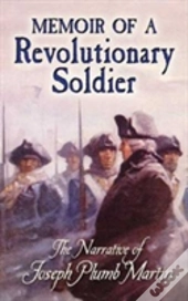 Memoir Of A Revolutionary Soldier