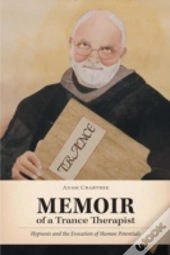 Memoir Of A Trance Therapist