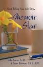 Memoir Star: Start Telling Your Life Sto - Preview