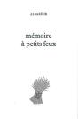 Mémoire À Petits Feux - Preview