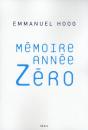 Mémoire Année Zero - Preview