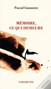 Capa do artigo Mémoire, Ce Qui Demeure