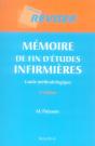 Mémoire De Fin D'Études Infirmières ; Guide Méthodologique (5e Édition) - Preview