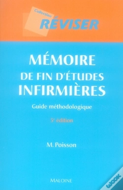 Capa do artigo Mémoire De Fin D'Études Infirmières ; Guide Méthodologique (5e Édition)