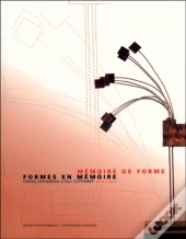 Mémoire De Forme, Formes En Mémoire : Art Et Science