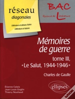 Capa do artigo Mémoire De Guerre Tome 3 ; Le Salut (1944-1945) ; Charles De Gaulle