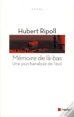 Capa do artigo Mémoire De Là-Bas ; Une Psychanalyse De L'Exil