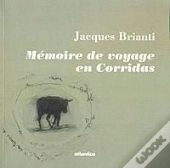 Mémoire De Voyage En Corridas