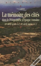 Mémoire Des Cités Dans Le Péloponnèse D'Époque Romaine