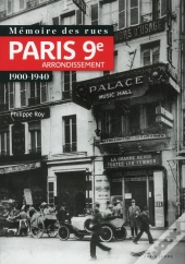 Mémoire Des Rues ; Paris 9e Arrondissement ; 1900-1940