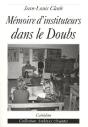 Mémoire D'Instituteurs Dans Le Doubs - Preview