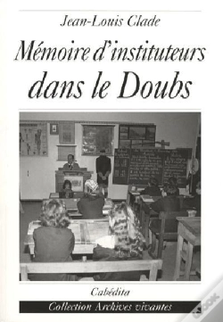Capa do artigo Mémoire D'Instituteurs Dans Le Doubs
