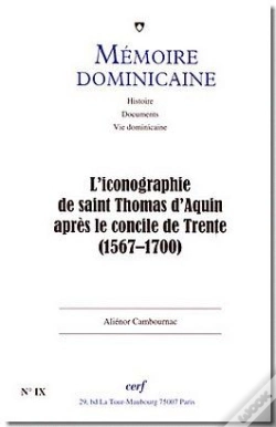 Capa do artigo Mémoire Dominicaine Tome 9 : L'Iconographie De Saint Thomas D'Aquin Après Le Concile De Trante (1567-1700)