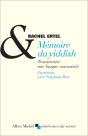 Mémoire Du Yiddish ; Transmettre Une Langue Assassinée ; Entretiens Avec Stéphane Bou - Preview