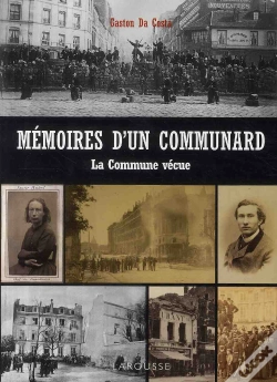 Capa do artigo Mémoire D'Un Communard ; La Commune Vecue