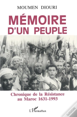 Capa do artigo Mémoire D'Un Peuple ; Chronique De La Résistance Au Maroc 1631-1993