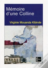 Mémoire D'Une Colline