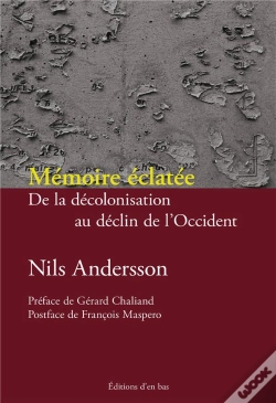 Capa do artigo Mémoire Éclatée : De La Décolonisation Au Déclin De L'Occident