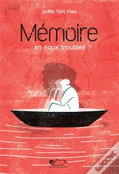 Mémoire En Eaux Troubles
