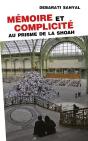 Mémoire Et Complicité ; Au Prisme De La Shoah - Preview