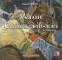 Mémoire Et Cuisine Des Pied-Noirs : La Nostalgérie - Preview