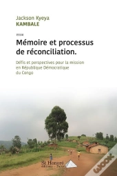 Mémoire Et Processus Pour Réconciliation