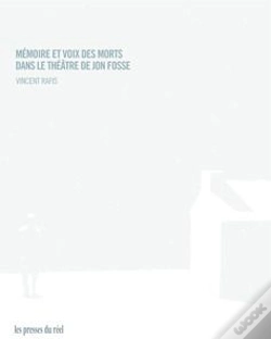 Capa do artigo Mémoire Et Voix Des Morts Dans Le Théatre De Jon Fosse
