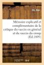 Memoire Explicatif Et Complementaire De La Critique Du Vaccin En General Et Du Vaccin Du Croup - Preview