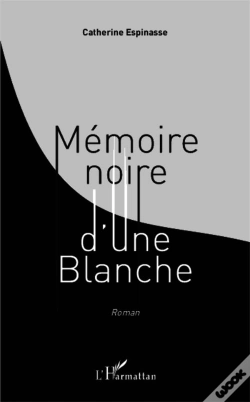 Capa do artigo Memoire Noire D'Une Blanche