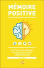 Mémoire Positive - Preview