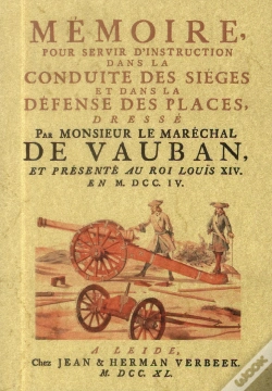 Capa do artigo Memoire Pour Servir D'Instruction Dans La Conduite Des Sieges Et Dans La Defense Des Places
