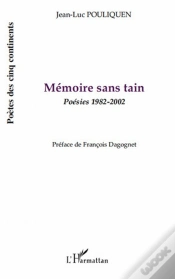 Capa do artigo Mémoire Sans Tain ; Poésies 1982-2002